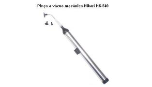 PINCA A VACUO HK 540 HIKARI