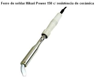 FERRO DE SOLDA HIKARI POWER 150W